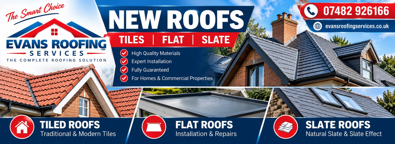 Evans Roofing Services new roofs banner: tiled roofs, flat roofs and slate roofs
